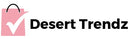 Desert Trendz